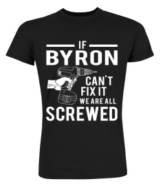 If Byron can't fix it