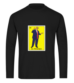 Trump El Pendejo Loteria Card Shirt