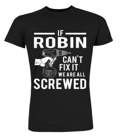 If Robin can't fix it