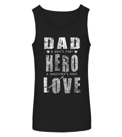 DAD FIRST HERO DAUGHTER FIRST LOVE T SHI