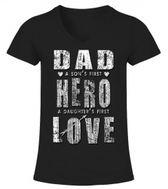 DAD FIRST HERO DAUGHTER FIRST LOVE T SHI