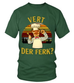 VERT DER FERK