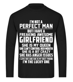 I'm not a perfect man - Girlfriend