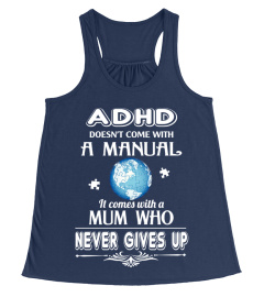 ADHD MUM WHO NEVER GIVES UP