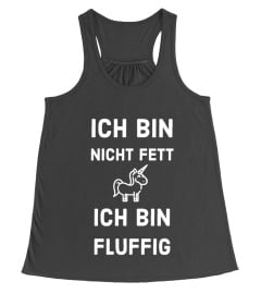 Unicorn Einhorn Nicht Fett - Fluffig!