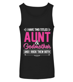 I Have Two Titles Aunt & Godmother 2