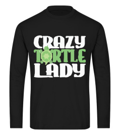 Crazy turtle lady t shirt