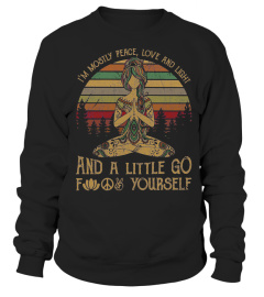 I'm mostly peace love and light and a little go fuck yourself yoga tattoo vintage shirt