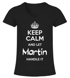 Keep calm and let Martin handle it
