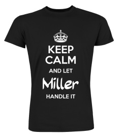 Keep calm and let Miller handle it