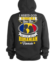 God sent me a Romanian Fiancée Shirt