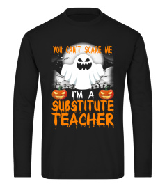 I'm a Substitute Teacher Halloween T Shi