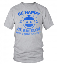 Be Happy Be Breslov T-Shirt - Nachman Meuman Jewish Smiley