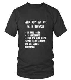 Mein Kopf ist wie mein Browser - TShirt