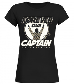 Forever Our Captain - Tyler Trent