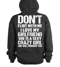 Crazy Girlfriend's Boyfriend T Shirts.