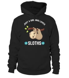 ♥ Just A Girl Who Loves Sloths♥