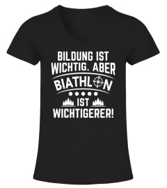 Bildung ist wichtig aber biathlon ist  wichtigerer!