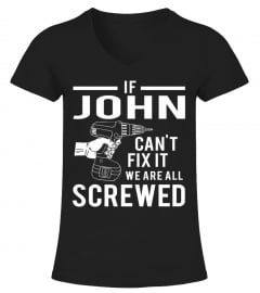 If John can't fix it