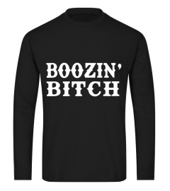 BOOZIN' BITCH