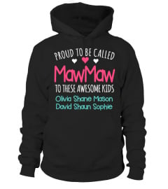 PROUD MAWMAW WITH KIDS NAMES CUSTOM SHIRT