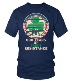 800 Years of irish resistance shamrock st Patrick day