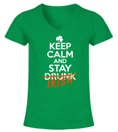 KEEP CALM AND STAY IRISH