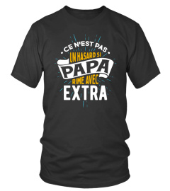 Cadeau PAPA - Ce n'est pas un hasard si papa rime avec extra! - Fête des pères / Anniversaire  / Noël