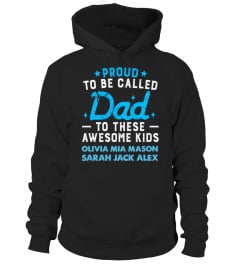 PROUD DAD WITH KIDS NAMES CUSTOM SHIRT