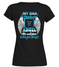 My Dad Is My Guardian Angel He Watches