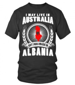 LIVE IN Australia- MADE IN ALBANIA