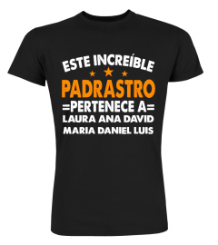 ESTE INCREÍBLE PADRASTRO PERTENECE A CAMISETA PERSONALIZADA