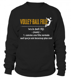Volleyball fille comme une fille normale sauf que je suis beaucoup plus cool