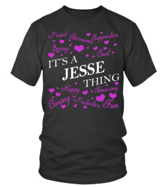 Its a JESSE Thing - Name Shirts