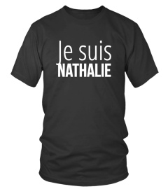 JE SUIS NATHALIE (PERSONNALISABLE)