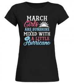 March Are Sunshine With Hurricane