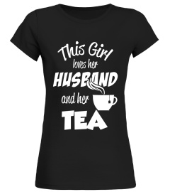 This Girl Loves Her Husband And Her Tea