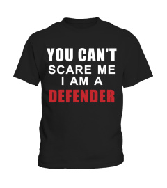 CAN'T SCARE A DEFENDER