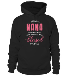 Being A Nana Shirt