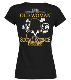 Old woman with a Social Science Degree