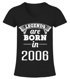 LEGENDS ARE BORN IN 2006