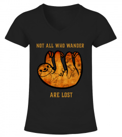 Not All Who Wander Are Lost T Shirt