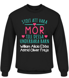 STOLT MOR UNDERBARA BARN PERSONIFIERADE TSHIRT