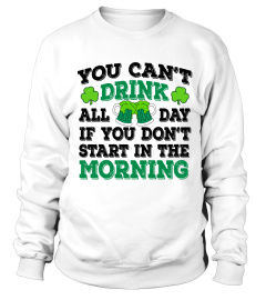 IRISH- YOU CAN'T DRINK ALL DAY