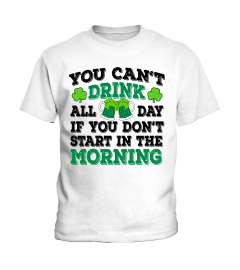 IRISH- YOU CAN'T DRINK ALL DAY