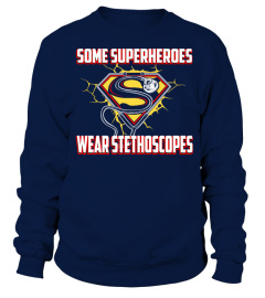 Superheroes Wear Stethoscopes
