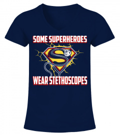 Superheroes Wear Stethoscopes