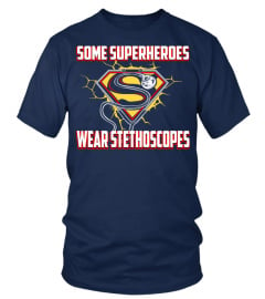 Superheroes Wear Stethoscopes