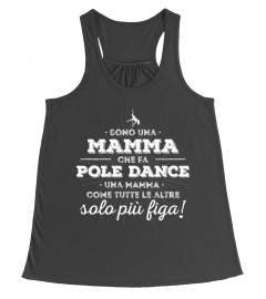 Mamma Pole Dance-Edizione Limitata
