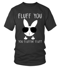 FLUFF YOU T-SHIRT RABBIT